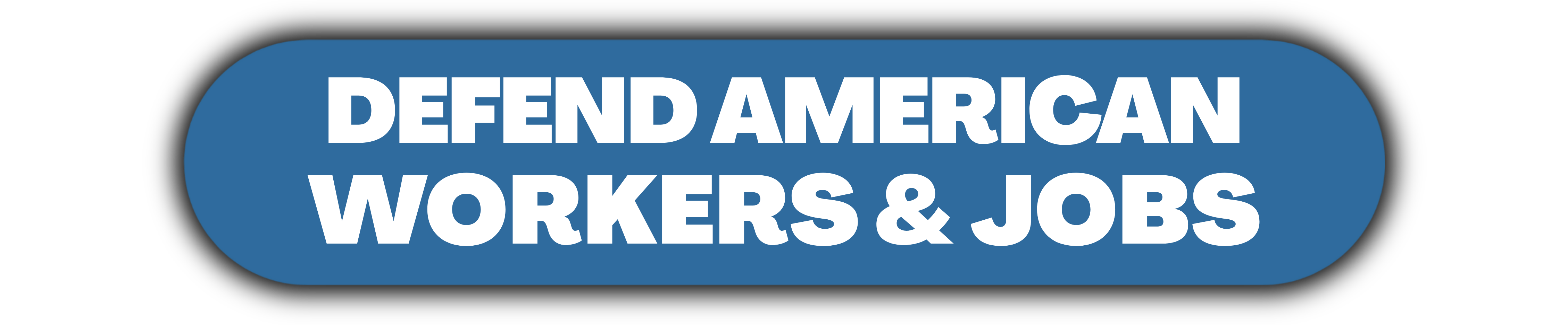 Defend American Workers