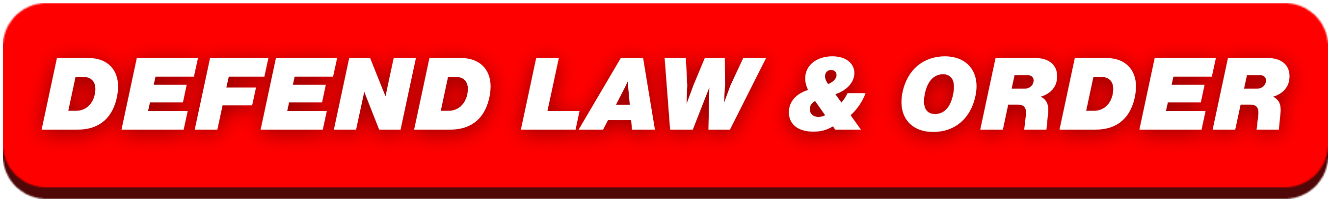 Defend Law and Order