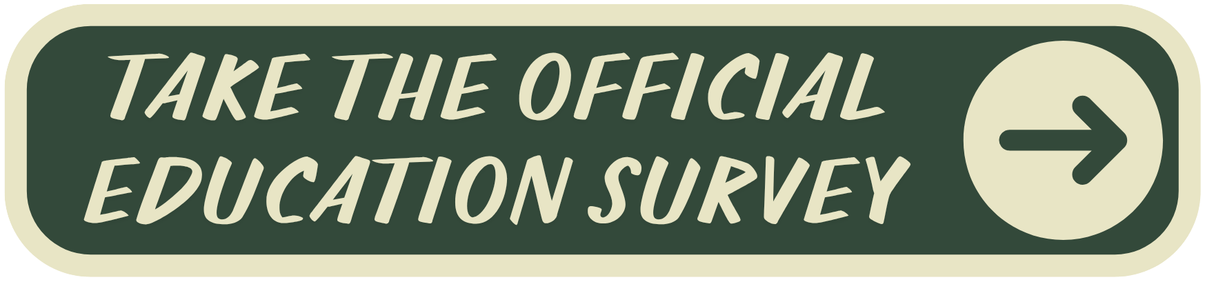 Take the Official Education Survey Today!